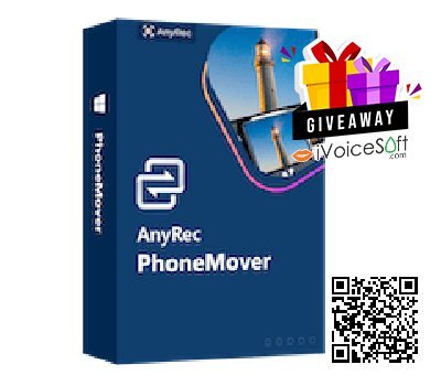FREE Download AnyRec PhoneMover Giveaway From iVoicesoft