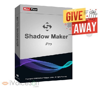 FREE Download MiniTool ShadowMaker Pro Giveaway From iVoicesoft