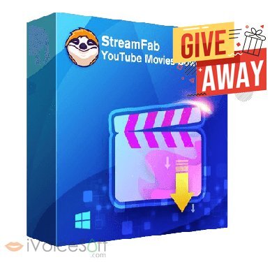 FREE Download StreamFab YouTube Movies Downloader Giveaway From iVoicesoft