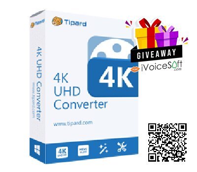 FREE Download Tipard 4K UHD Converter Giveaway From iVoicesoft
