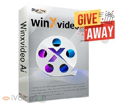 FREE Download WinXvideo AI Giveaway From iVoicesoft